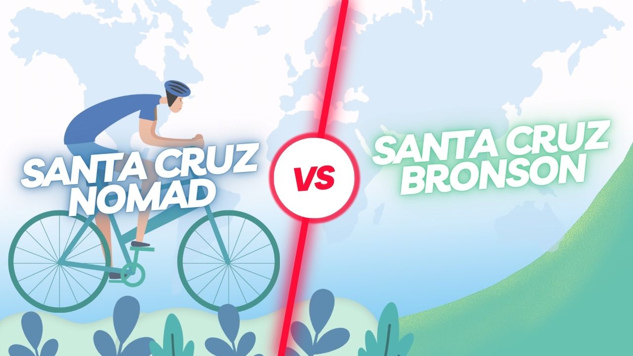 Santa Cruz Nomad Vs Bronson